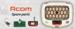 Rcom Incubator Spares - What does and doesn't work?